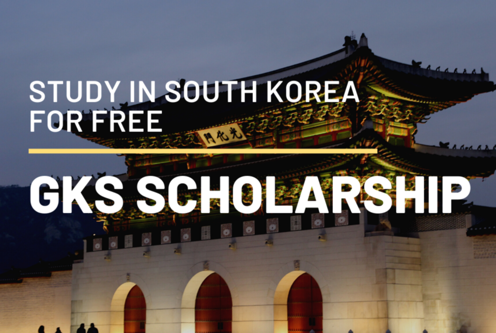 GKS scholarship in Korea